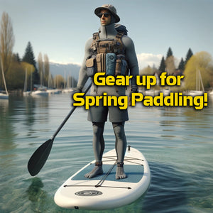 Spring Paddling Essentials: Gear Up with Stateside Paddle Co.
